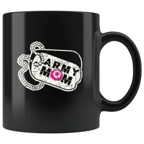 Army Mom Coffee Mug 11oz Black Coffee Mugs