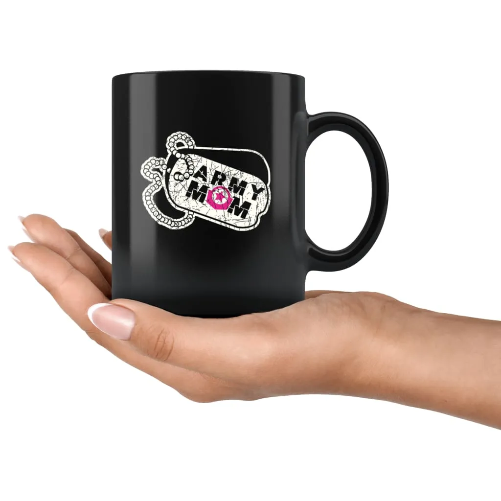 Army Mom Coffee Mug 11oz Black Coffee Mugs