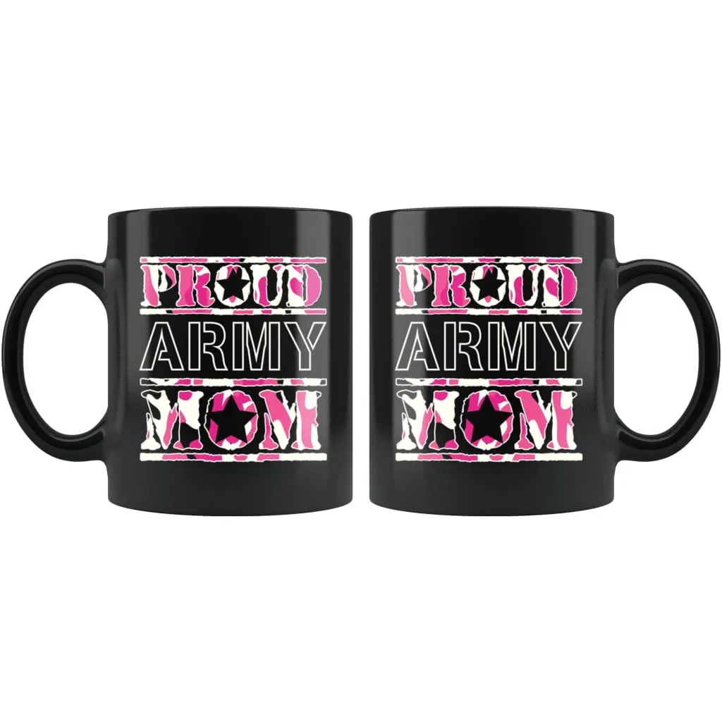 Army Mom Mug Proud Army Mom 11oz Black Coffee Mugs